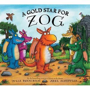 A Gold Star for Zog -- Julia Donaldson